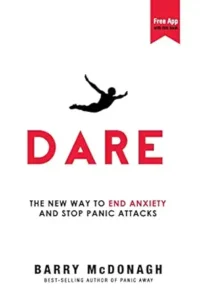 Dare new way to end anxiety